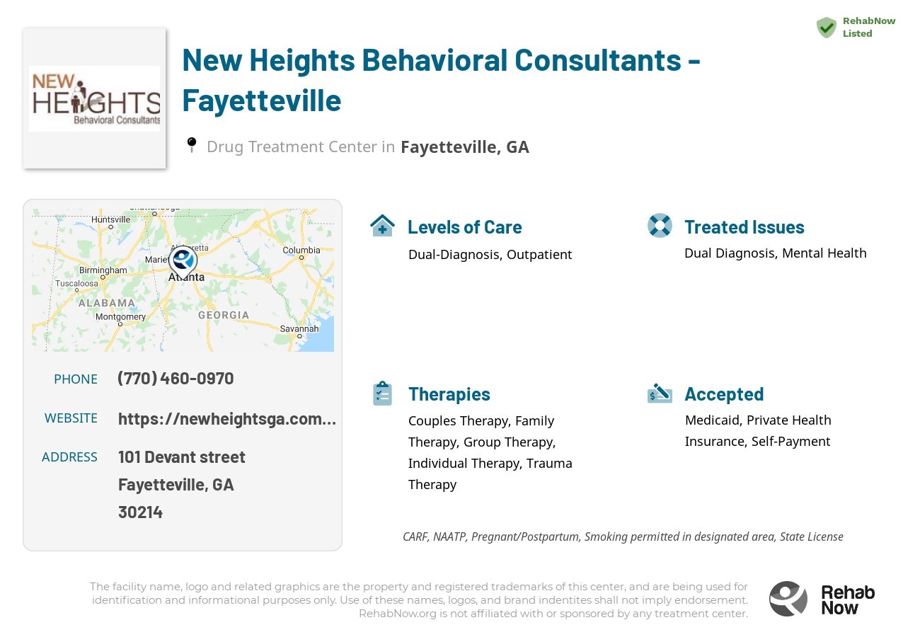 Helpful reference information for New Heights Behavioral Consultants - Fayetteville, a drug treatment center in Georgia located at: 101 101 Devant street, Fayetteville, GA 30214, including phone numbers, official website, and more. Listed briefly is an overview of Levels of Care, Therapies Offered, Issues Treated, and accepted forms of Payment Methods.