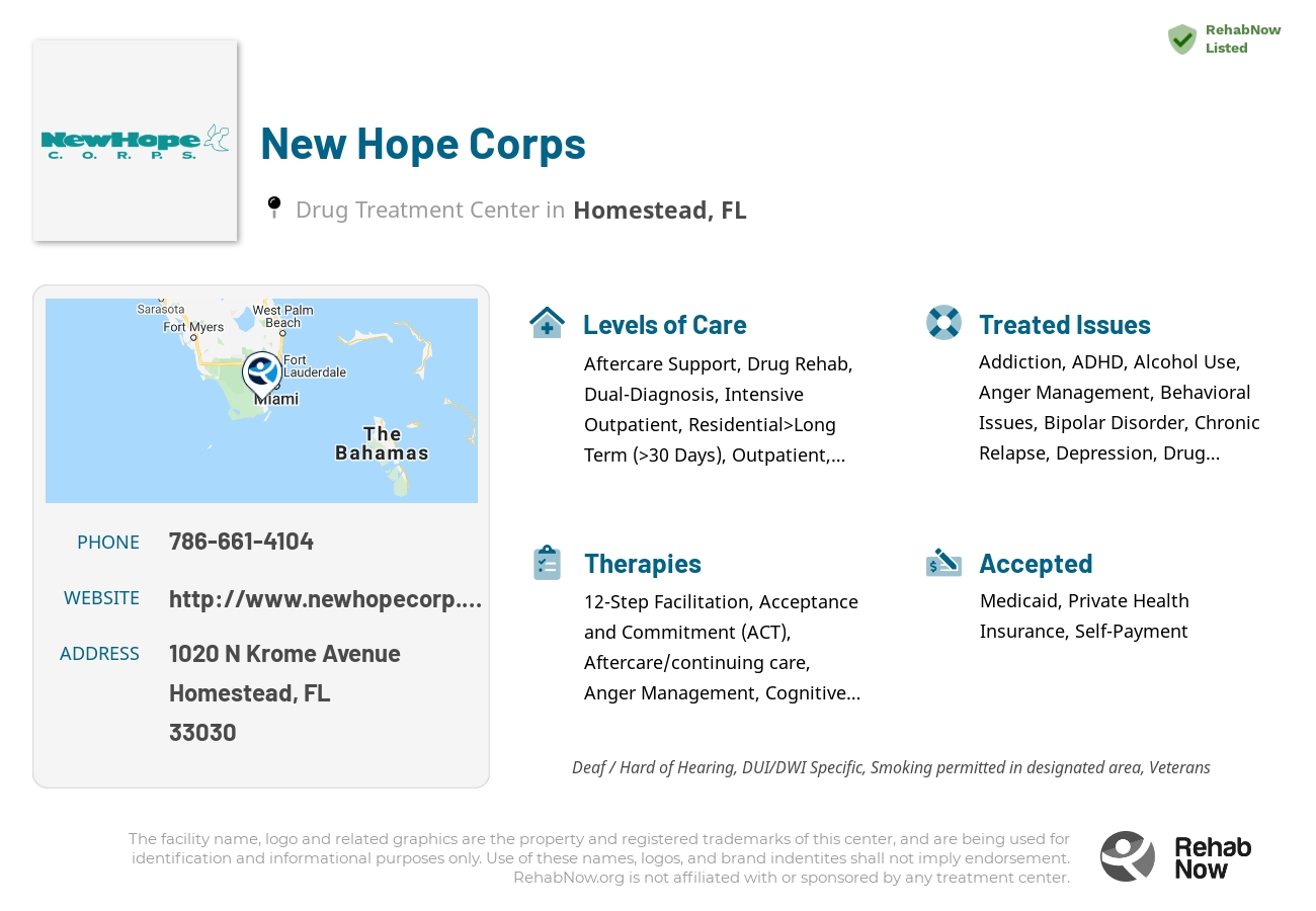 Helpful reference information for New Hope Corps, a drug treatment center in Florida located at: 1020 N Krome Avenue, Homestead, FL 33030, including phone numbers, official website, and more. Listed briefly is an overview of Levels of Care, Therapies Offered, Issues Treated, and accepted forms of Payment Methods.