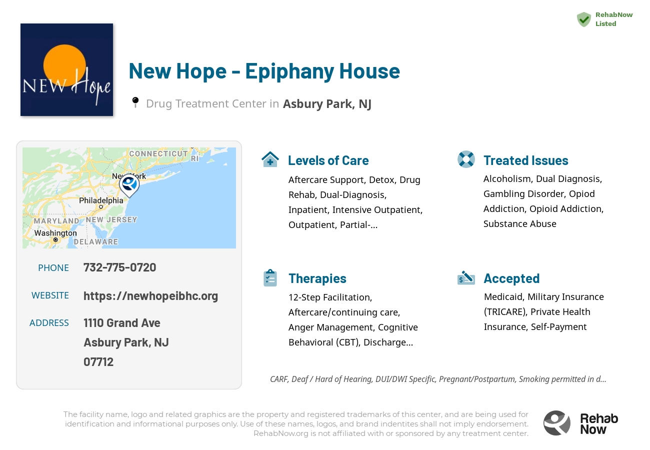 Helpful reference information for New Hope - Epiphany House, a drug treatment center in New Jersey located at: 1110 Grand Ave, Asbury Park, NJ 07712, including phone numbers, official website, and more. Listed briefly is an overview of Levels of Care, Therapies Offered, Issues Treated, and accepted forms of Payment Methods.