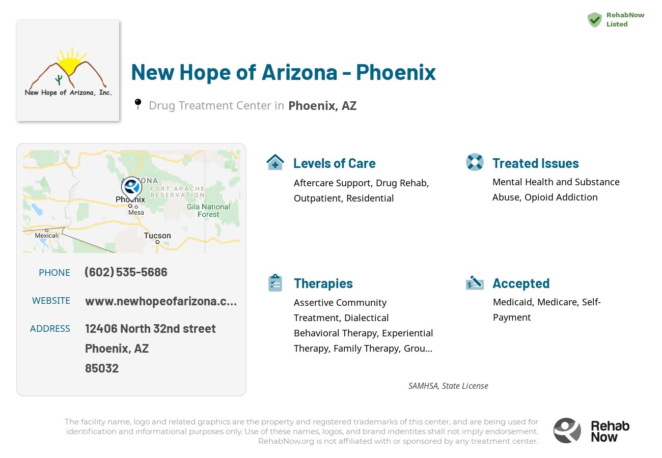 Helpful reference information for New Hope of Arizona - Phoenix, a drug treatment center in Arizona located at: 12406 North 32nd street, Phoenix, AZ, 85032, including phone numbers, official website, and more. Listed briefly is an overview of Levels of Care, Therapies Offered, Issues Treated, and accepted forms of Payment Methods.