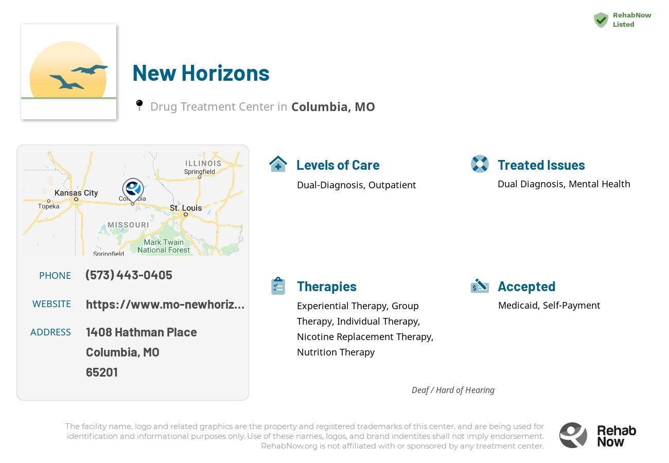Helpful reference information for New Horizons, a drug treatment center in Missouri located at: 1408 1408 Hathman Place, Columbia, MO 65201, including phone numbers, official website, and more. Listed briefly is an overview of Levels of Care, Therapies Offered, Issues Treated, and accepted forms of Payment Methods.