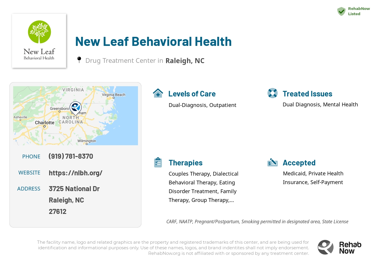 Helpful reference information for New Leaf Behavioral Health, a drug treatment center in North Carolina located at: 3725 National Dr, Raleigh, NC 27612, including phone numbers, official website, and more. Listed briefly is an overview of Levels of Care, Therapies Offered, Issues Treated, and accepted forms of Payment Methods.