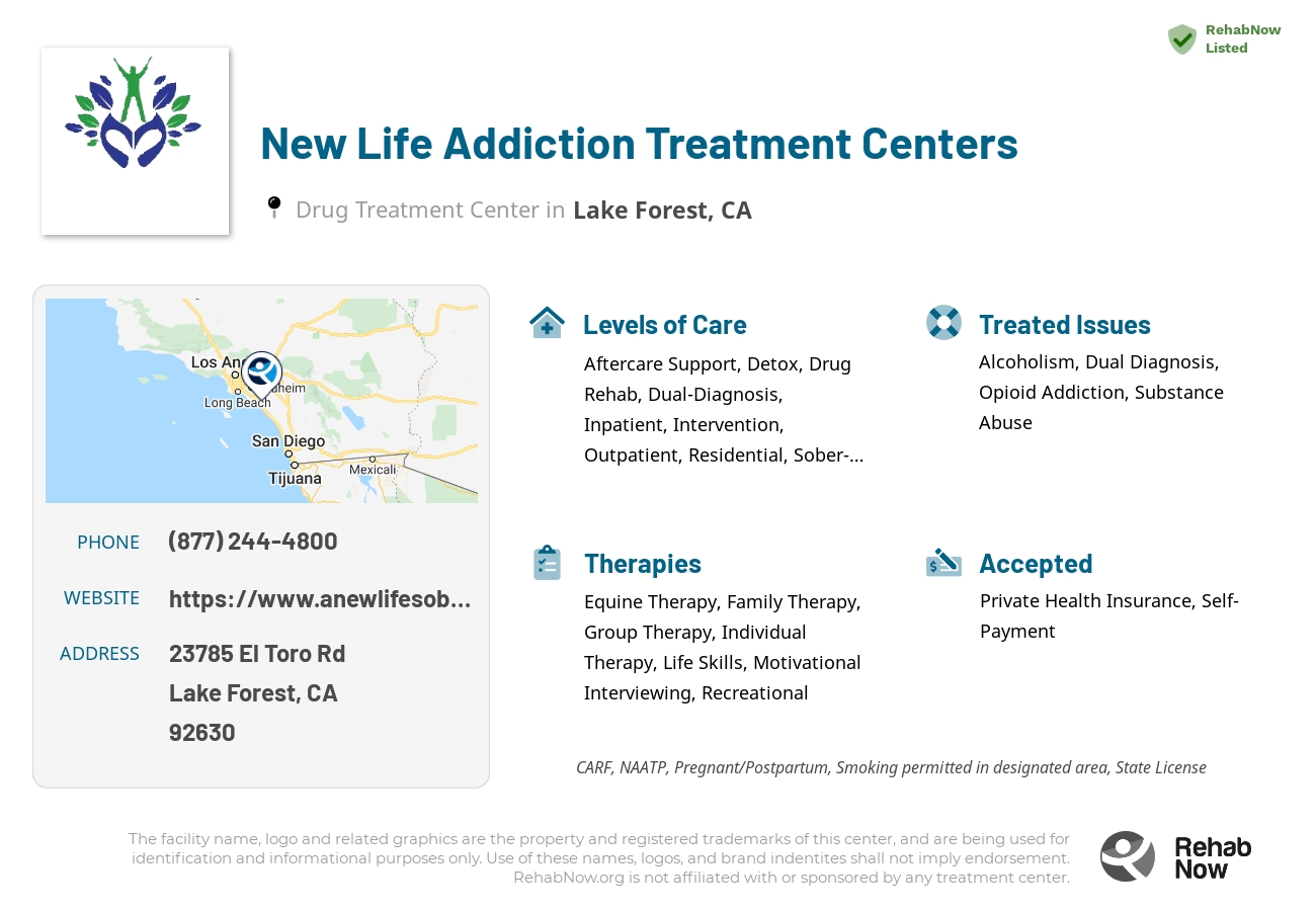 Helpful reference information for New Life Addiction Treatment Centers, a drug treatment center in California located at: 23785 El Toro Rd, Lake Forest, CA 92630, including phone numbers, official website, and more. Listed briefly is an overview of Levels of Care, Therapies Offered, Issues Treated, and accepted forms of Payment Methods.