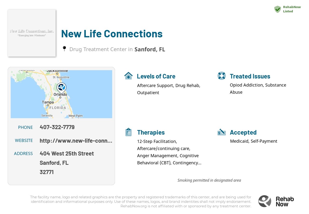 Helpful reference information for New Life Connections, a drug treatment center in Florida located at: 404 West 25th Street, Sanford, FL 32771, including phone numbers, official website, and more. Listed briefly is an overview of Levels of Care, Therapies Offered, Issues Treated, and accepted forms of Payment Methods.