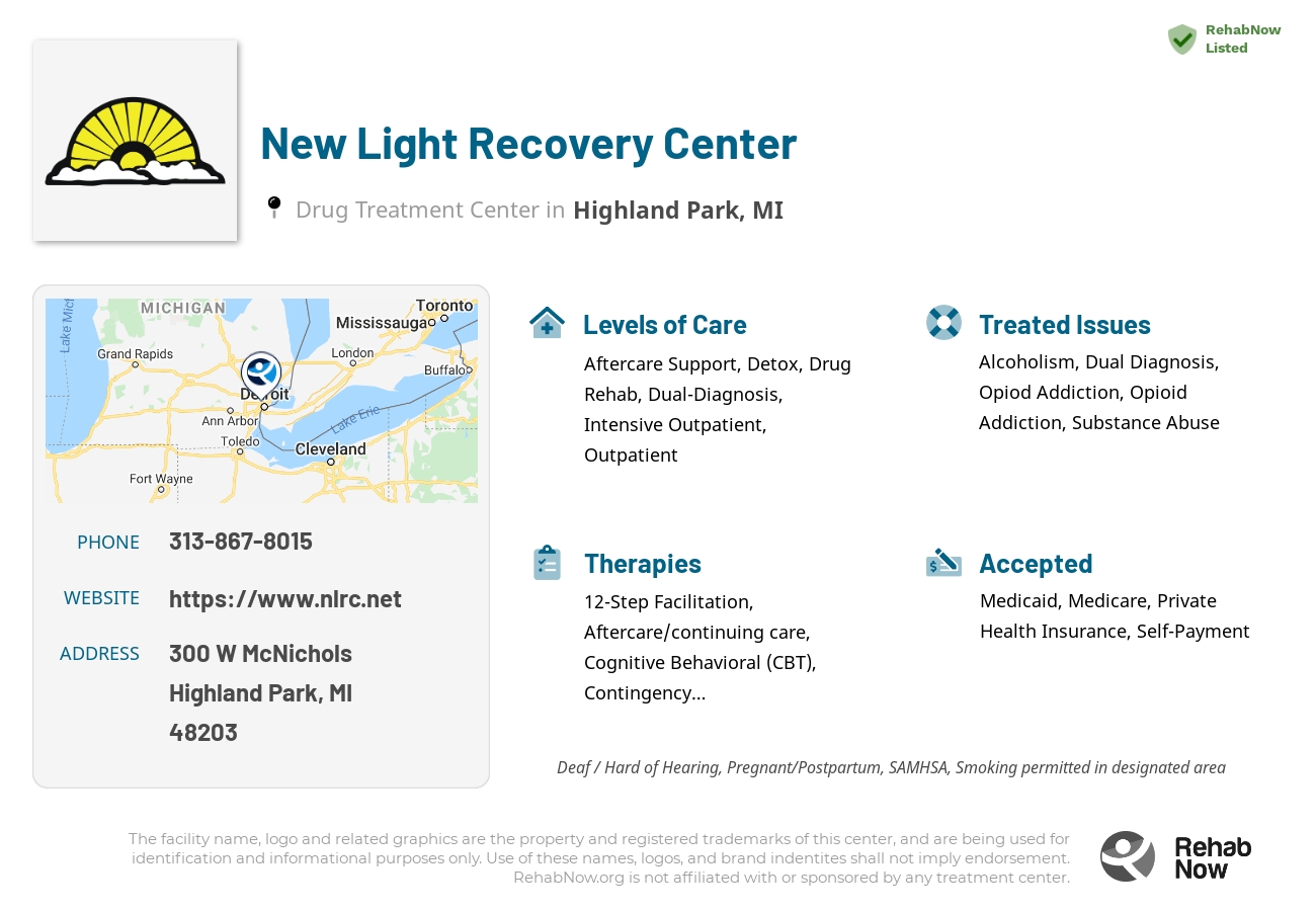 Helpful reference information for New Light Recovery Center, a drug treatment center in Michigan located at: 300 W McNichols, Highland Park, MI 48203, including phone numbers, official website, and more. Listed briefly is an overview of Levels of Care, Therapies Offered, Issues Treated, and accepted forms of Payment Methods.