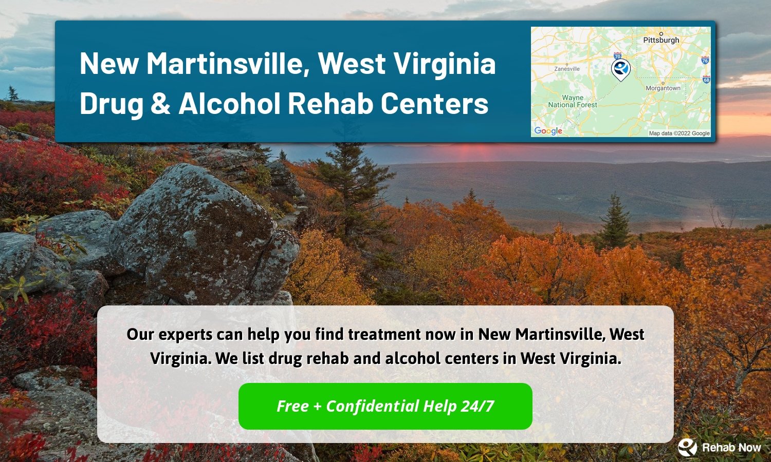 Our experts can help you find treatment now in New Martinsville, West Virginia. We list drug rehab and alcohol centers in West Virginia.