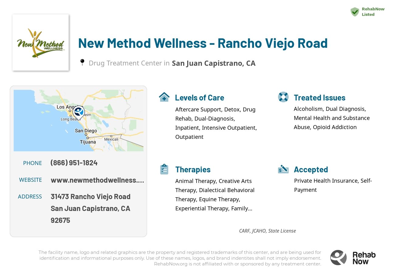 Helpful reference information for New Method Wellness - Rancho Viejo Road, a drug treatment center in California located at: 31473 Rancho Viejo Road, San Juan Capistrano, CA, 92675, including phone numbers, official website, and more. Listed briefly is an overview of Levels of Care, Therapies Offered, Issues Treated, and accepted forms of Payment Methods.