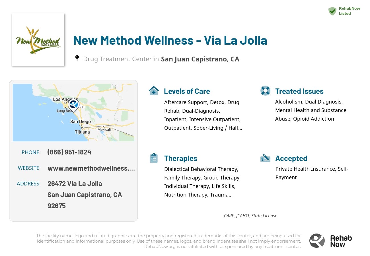 Helpful reference information for New Method Wellness - Via La Jolla, a drug treatment center in California located at: 26472 Via La Jolla, San Juan Capistrano, CA, 92675, including phone numbers, official website, and more. Listed briefly is an overview of Levels of Care, Therapies Offered, Issues Treated, and accepted forms of Payment Methods.