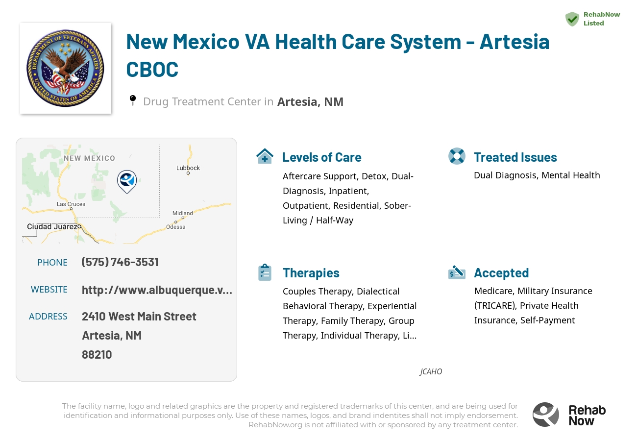 Helpful reference information for New Mexico VA Health Care System - Artesia CBOC, a drug treatment center in New Mexico located at: 2410 2410 West Main Street, Artesia, NM 88210, including phone numbers, official website, and more. Listed briefly is an overview of Levels of Care, Therapies Offered, Issues Treated, and accepted forms of Payment Methods.