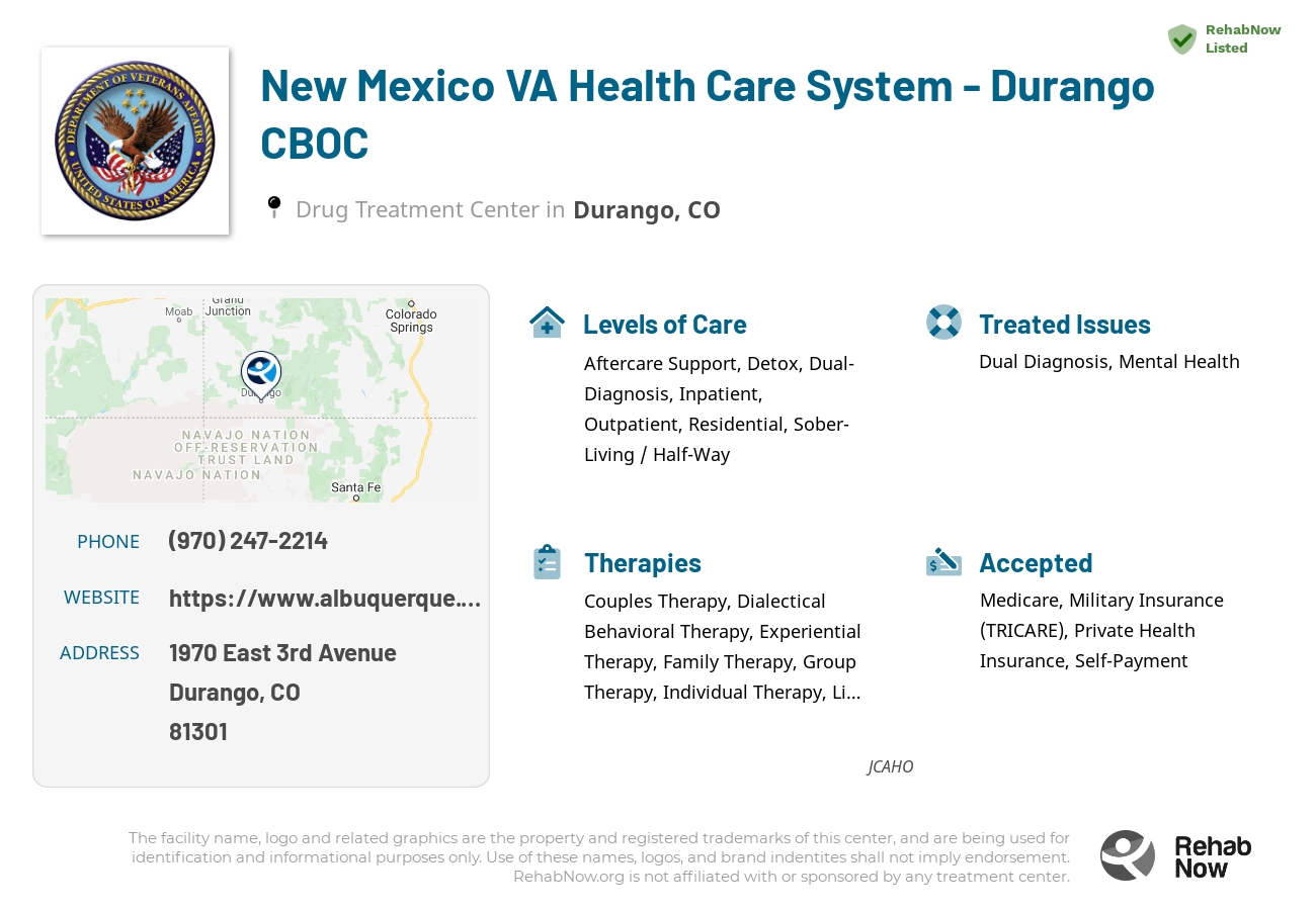 Helpful reference information for New Mexico VA Health Care System - Durango CBOC, a drug treatment center in Colorado located at: 1970 East 3rd Avenue, Durango, CO, 81301, including phone numbers, official website, and more. Listed briefly is an overview of Levels of Care, Therapies Offered, Issues Treated, and accepted forms of Payment Methods.
