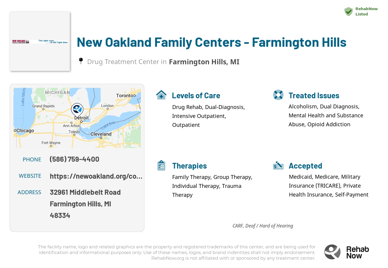 Helpful reference information for New Oakland Family Centers - Farmington Hills, a drug treatment center in Michigan located at: 32961 Middlebelt Road, Farmington Hills, MI, 48334, including phone numbers, official website, and more. Listed briefly is an overview of Levels of Care, Therapies Offered, Issues Treated, and accepted forms of Payment Methods.