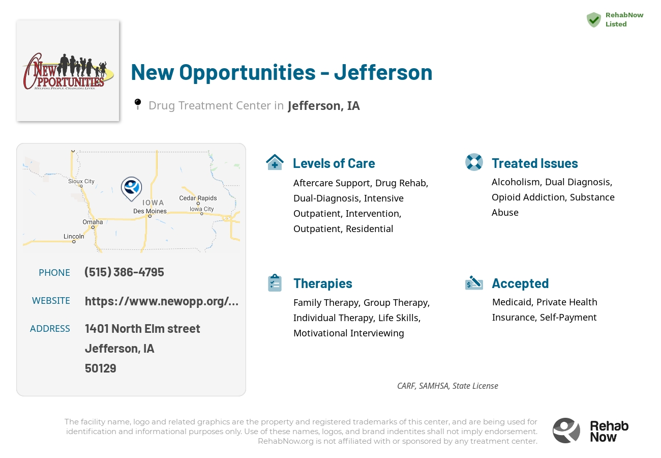 Helpful reference information for New Opportunities - Jefferson, a drug treatment center in Iowa located at: 1401 North Elm street, Jefferson, IA, 50129, including phone numbers, official website, and more. Listed briefly is an overview of Levels of Care, Therapies Offered, Issues Treated, and accepted forms of Payment Methods.