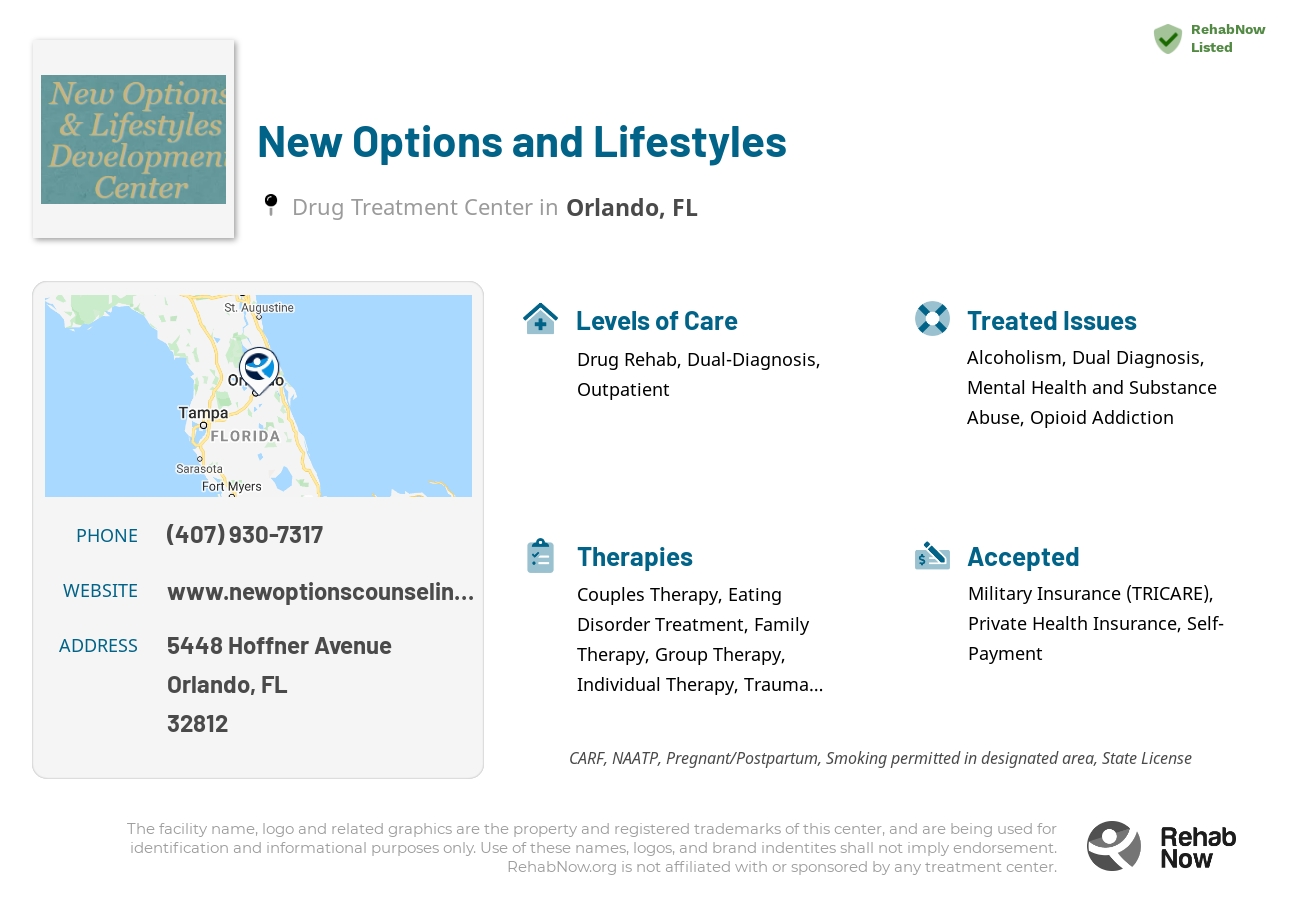 Helpful reference information for New Options and Lifestyles, a drug treatment center in Florida located at: 5448 Hoffner Avenue, Orlando, FL, 32812, including phone numbers, official website, and more. Listed briefly is an overview of Levels of Care, Therapies Offered, Issues Treated, and accepted forms of Payment Methods.