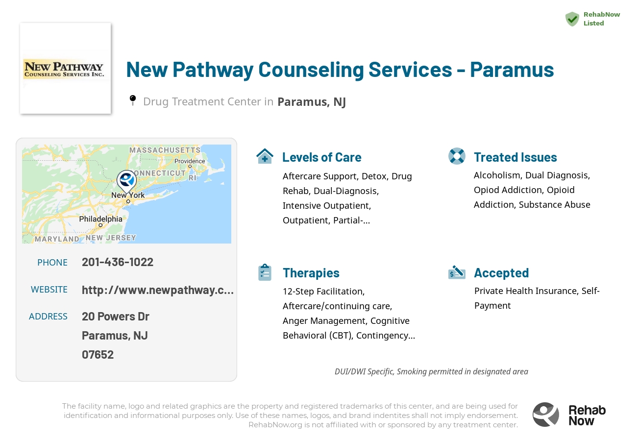 Helpful reference information for New Pathway Counseling Services - Paramus, a drug treatment center in New Jersey located at: 20 Powers Dr, Paramus, NJ 07652, including phone numbers, official website, and more. Listed briefly is an overview of Levels of Care, Therapies Offered, Issues Treated, and accepted forms of Payment Methods.