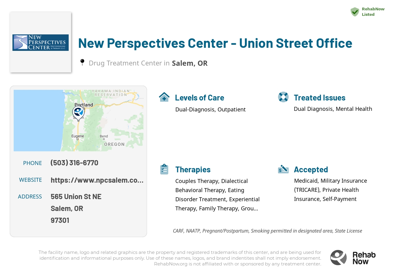 Helpful reference information for New Perspectives Center - Union Street Office, a drug treatment center in Oregon located at: 565 Union St NE, Salem, OR 97301, including phone numbers, official website, and more. Listed briefly is an overview of Levels of Care, Therapies Offered, Issues Treated, and accepted forms of Payment Methods.