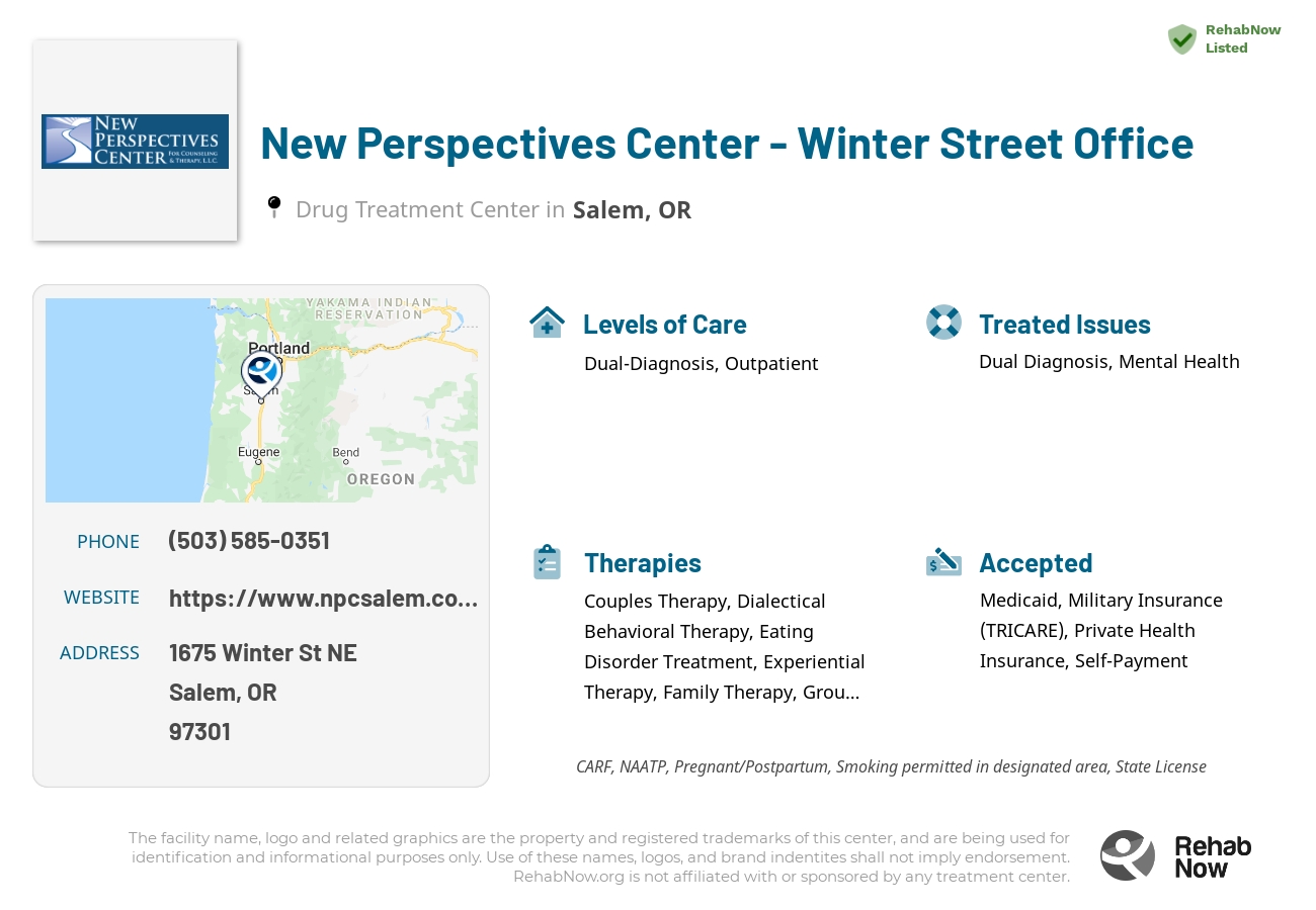 Helpful reference information for New Perspectives Center - Winter Street Office, a drug treatment center in Oregon located at: 1675 Winter St NE, Salem, OR 97301, including phone numbers, official website, and more. Listed briefly is an overview of Levels of Care, Therapies Offered, Issues Treated, and accepted forms of Payment Methods.