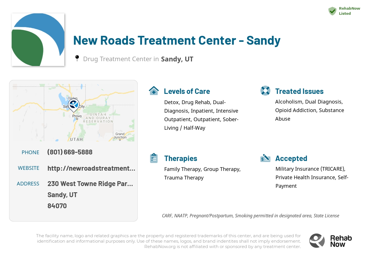 Helpful reference information for New Roads Treatment Center - Sandy, a drug treatment center in Utah located at: 230 230 West Towne Ridge Parkway, Sandy, UT 84070, including phone numbers, official website, and more. Listed briefly is an overview of Levels of Care, Therapies Offered, Issues Treated, and accepted forms of Payment Methods.