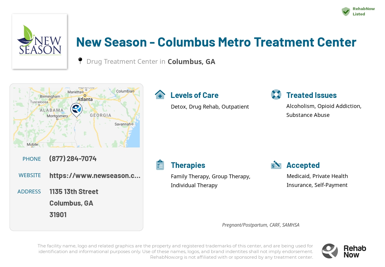 Helpful reference information for New Season - Columbus Metro Treatment Center, a drug treatment center in Georgia located at: 1135 1135 13th Street, Columbus, GA 31901, including phone numbers, official website, and more. Listed briefly is an overview of Levels of Care, Therapies Offered, Issues Treated, and accepted forms of Payment Methods.