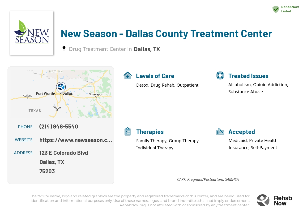 Helpful reference information for New Season - Dallas County Treatment Center, a drug treatment center in Texas located at: 123 E Colorado Blvd, Dallas, TX 75203, including phone numbers, official website, and more. Listed briefly is an overview of Levels of Care, Therapies Offered, Issues Treated, and accepted forms of Payment Methods.