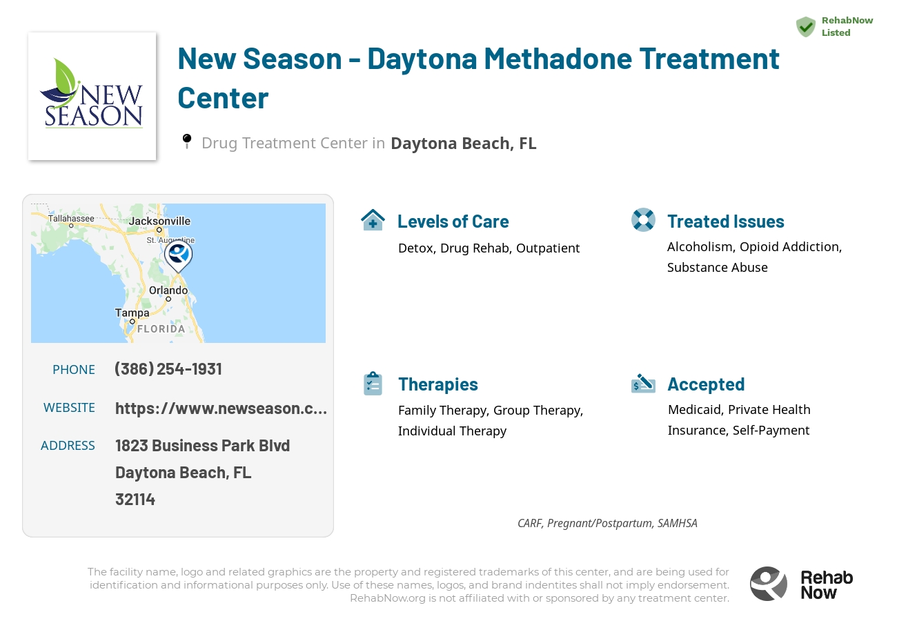 Helpful reference information for New Season - Daytona Methadone Treatment Center, a drug treatment center in Florida located at: 1823 Business Park Blvd, Daytona Beach, FL, 32114, including phone numbers, official website, and more. Listed briefly is an overview of Levels of Care, Therapies Offered, Issues Treated, and accepted forms of Payment Methods.