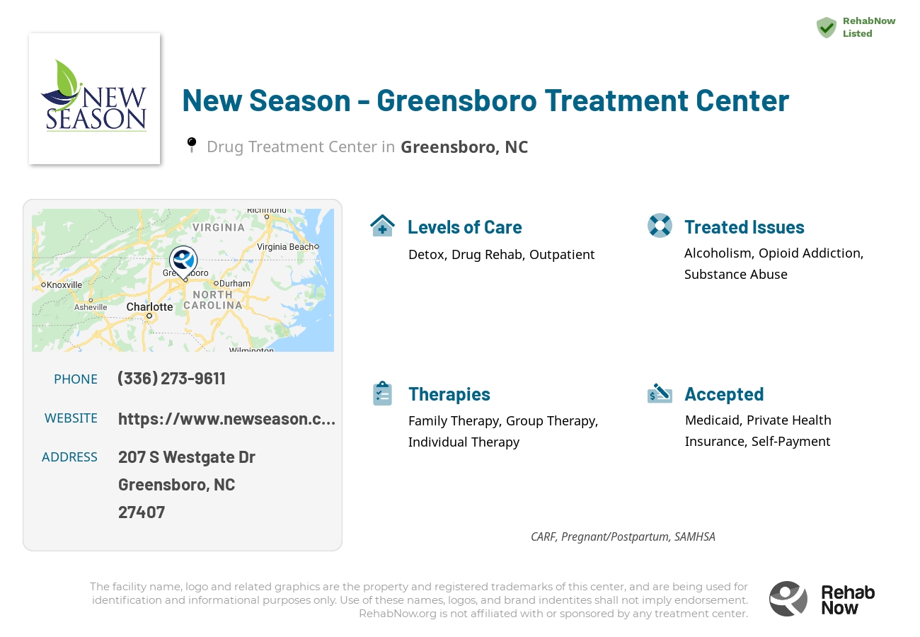 Helpful reference information for New Season - Greensboro Treatment Center, a drug treatment center in North Carolina located at: 207 S Westgate Dr, Greensboro, NC 27407, including phone numbers, official website, and more. Listed briefly is an overview of Levels of Care, Therapies Offered, Issues Treated, and accepted forms of Payment Methods.