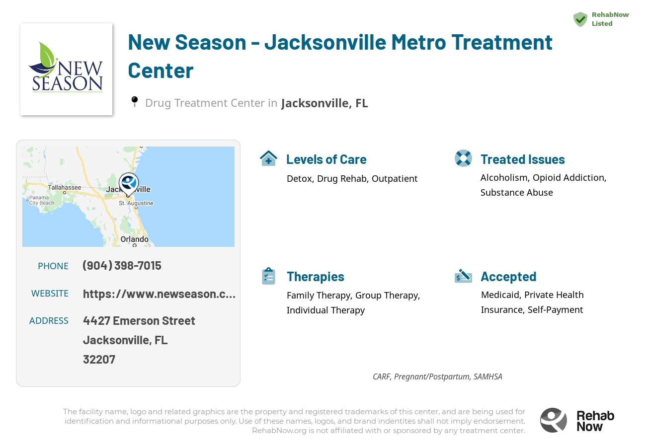 Helpful reference information for New Season - Jacksonville Metro Treatment Center, a drug treatment center in Florida located at: 4427 Emerson Street, Jacksonville, FL, 32207, including phone numbers, official website, and more. Listed briefly is an overview of Levels of Care, Therapies Offered, Issues Treated, and accepted forms of Payment Methods.