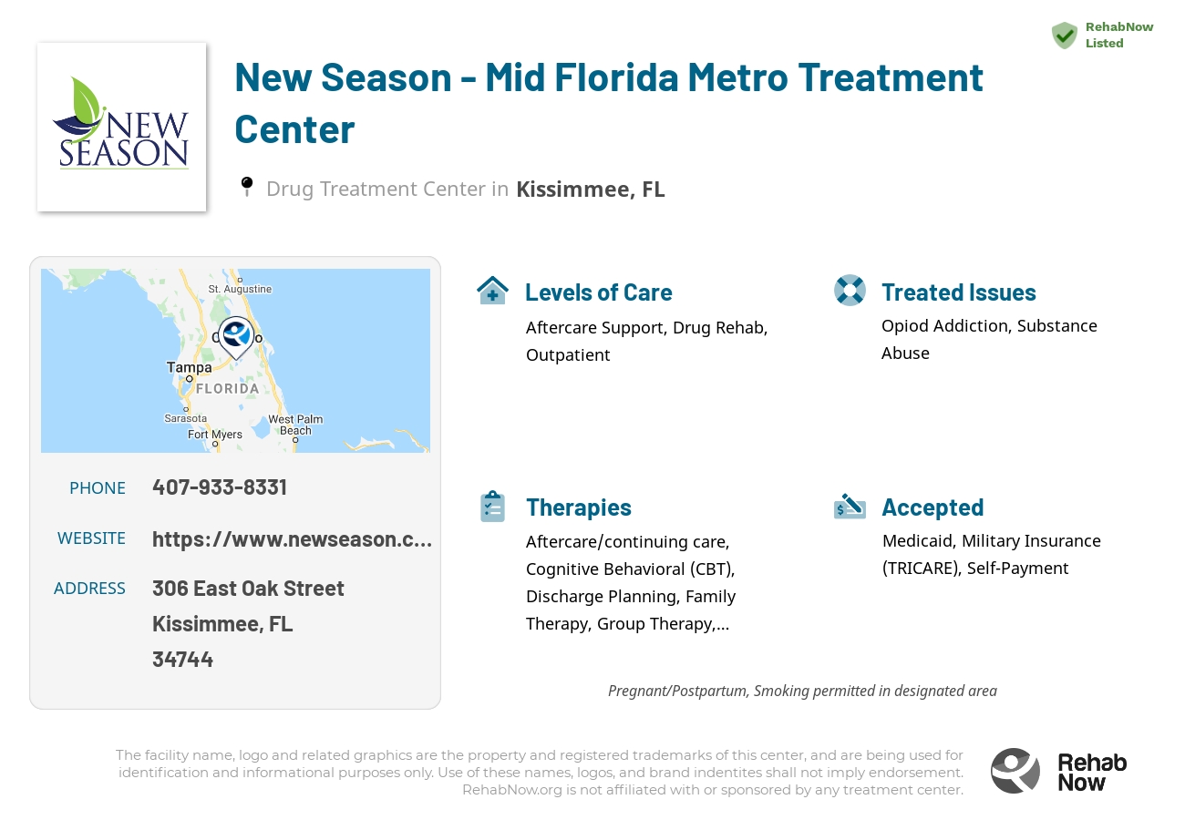 Helpful reference information for New Season - Mid Florida Metro Treatment Center, a drug treatment center in Florida located at: 306 East Oak Street, Kissimmee, FL 34744, including phone numbers, official website, and more. Listed briefly is an overview of Levels of Care, Therapies Offered, Issues Treated, and accepted forms of Payment Methods.