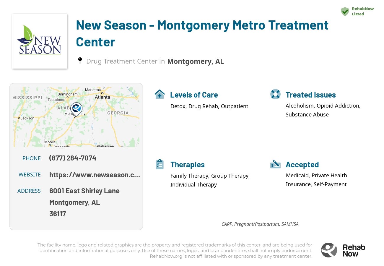 Helpful reference information for New Season - Montgomery Metro Treatment Center, a drug treatment center in Alabama located at: 6001 East Shirley Lane, Montgomery, AL, 36117, including phone numbers, official website, and more. Listed briefly is an overview of Levels of Care, Therapies Offered, Issues Treated, and accepted forms of Payment Methods.