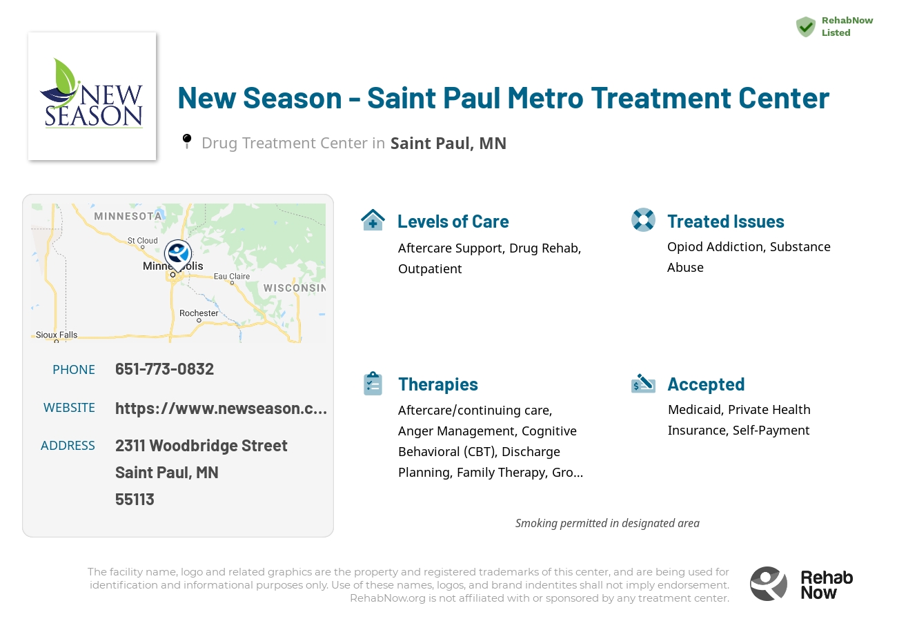 Helpful reference information for New Season - Saint Paul Metro Treatment Center, a drug treatment center in Minnesota located at: 2311 Woodbridge Street, Saint Paul, MN 55113, including phone numbers, official website, and more. Listed briefly is an overview of Levels of Care, Therapies Offered, Issues Treated, and accepted forms of Payment Methods.