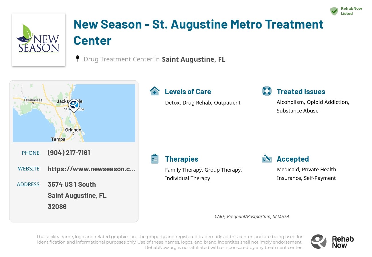Helpful reference information for New Season - St. Augustine Metro Treatment Center, a drug treatment center in Florida located at: 3574 US 1 South, Saint Augustine, FL, 32086, including phone numbers, official website, and more. Listed briefly is an overview of Levels of Care, Therapies Offered, Issues Treated, and accepted forms of Payment Methods.