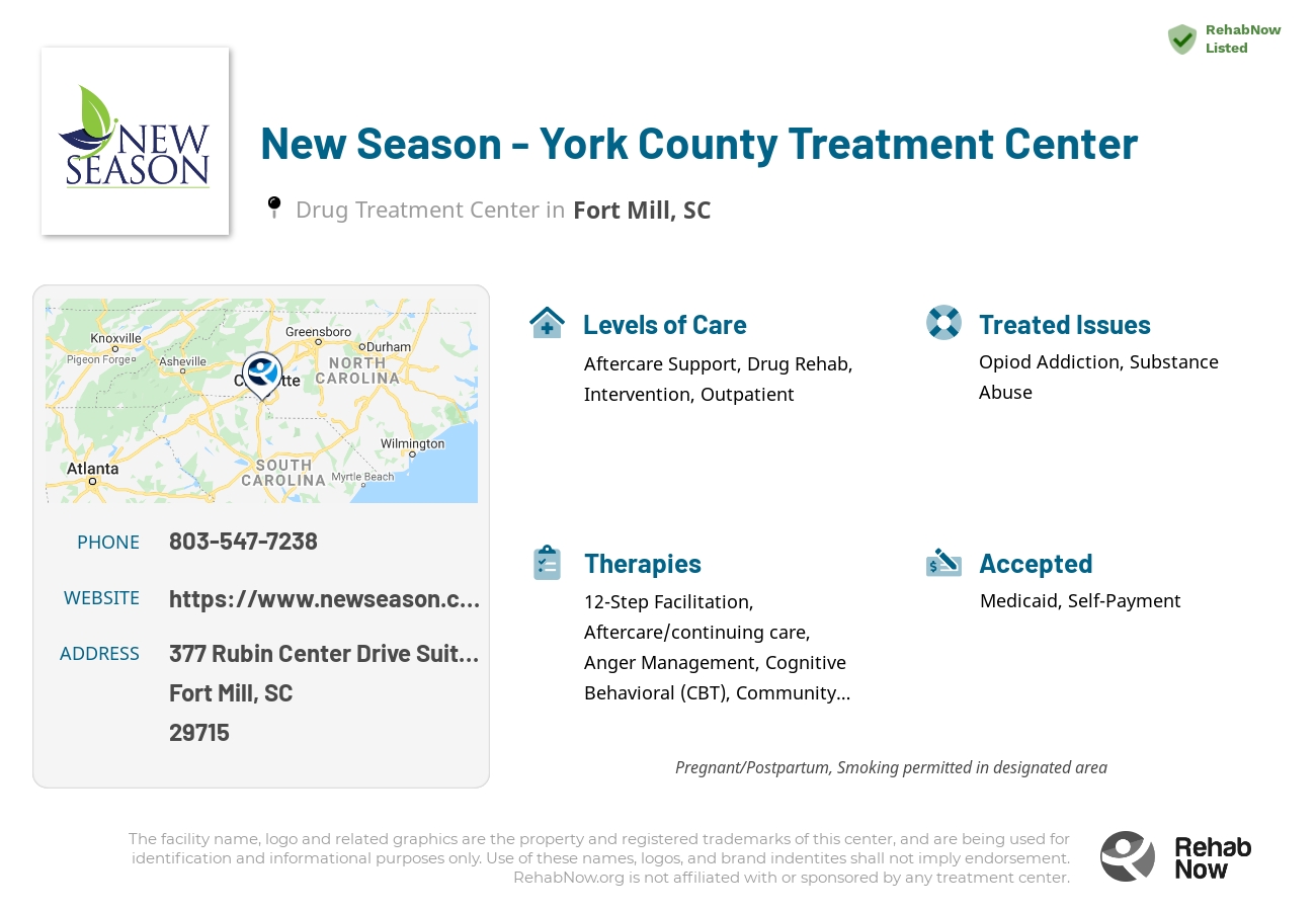 Helpful reference information for New Season - York County Treatment Center, a drug treatment center in South Carolina located at: 377 Rubin Center Drive Suite 101, Fort Mill, SC 29715, including phone numbers, official website, and more. Listed briefly is an overview of Levels of Care, Therapies Offered, Issues Treated, and accepted forms of Payment Methods.