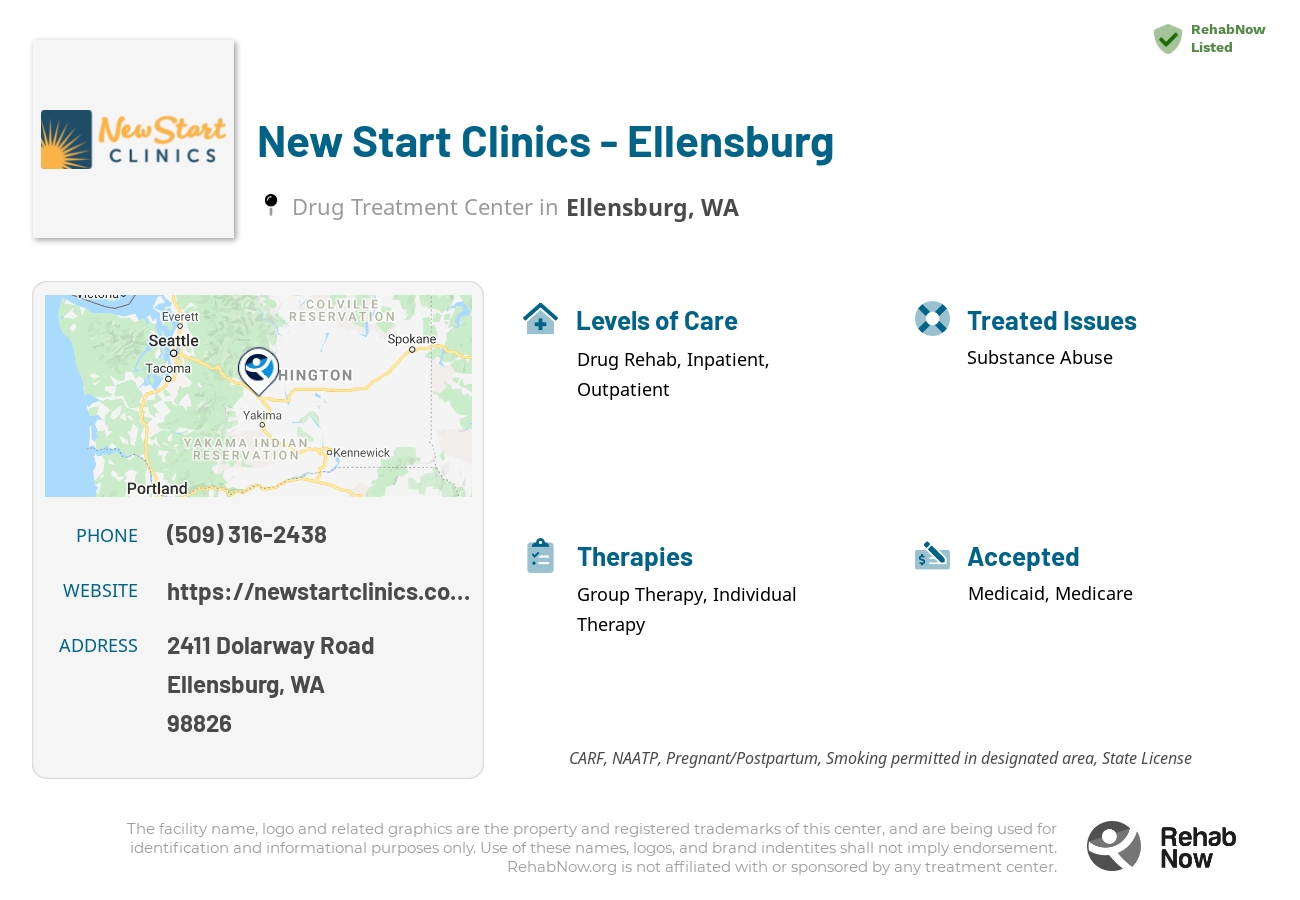 Helpful reference information for New Start Clinics - Ellensburg, a drug treatment center in Washington located at: 2411 Dolarway Road, Ellensburg, WA, 98826, including phone numbers, official website, and more. Listed briefly is an overview of Levels of Care, Therapies Offered, Issues Treated, and accepted forms of Payment Methods.
