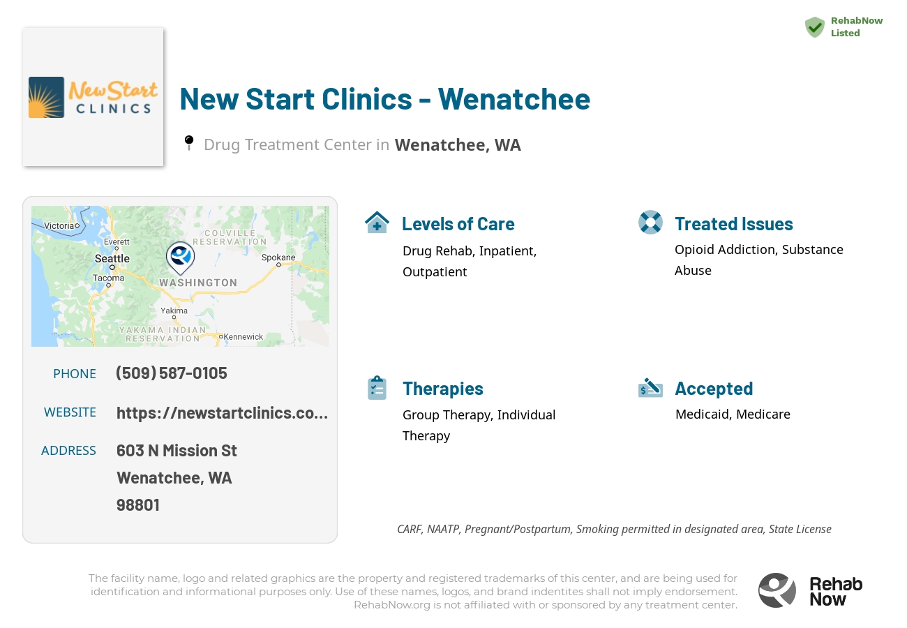 Helpful reference information for New Start Clinics - Wenatchee, a drug treatment center in Washington located at: 603 N Mission St, Wenatchee, WA, 98801, including phone numbers, official website, and more. Listed briefly is an overview of Levels of Care, Therapies Offered, Issues Treated, and accepted forms of Payment Methods.