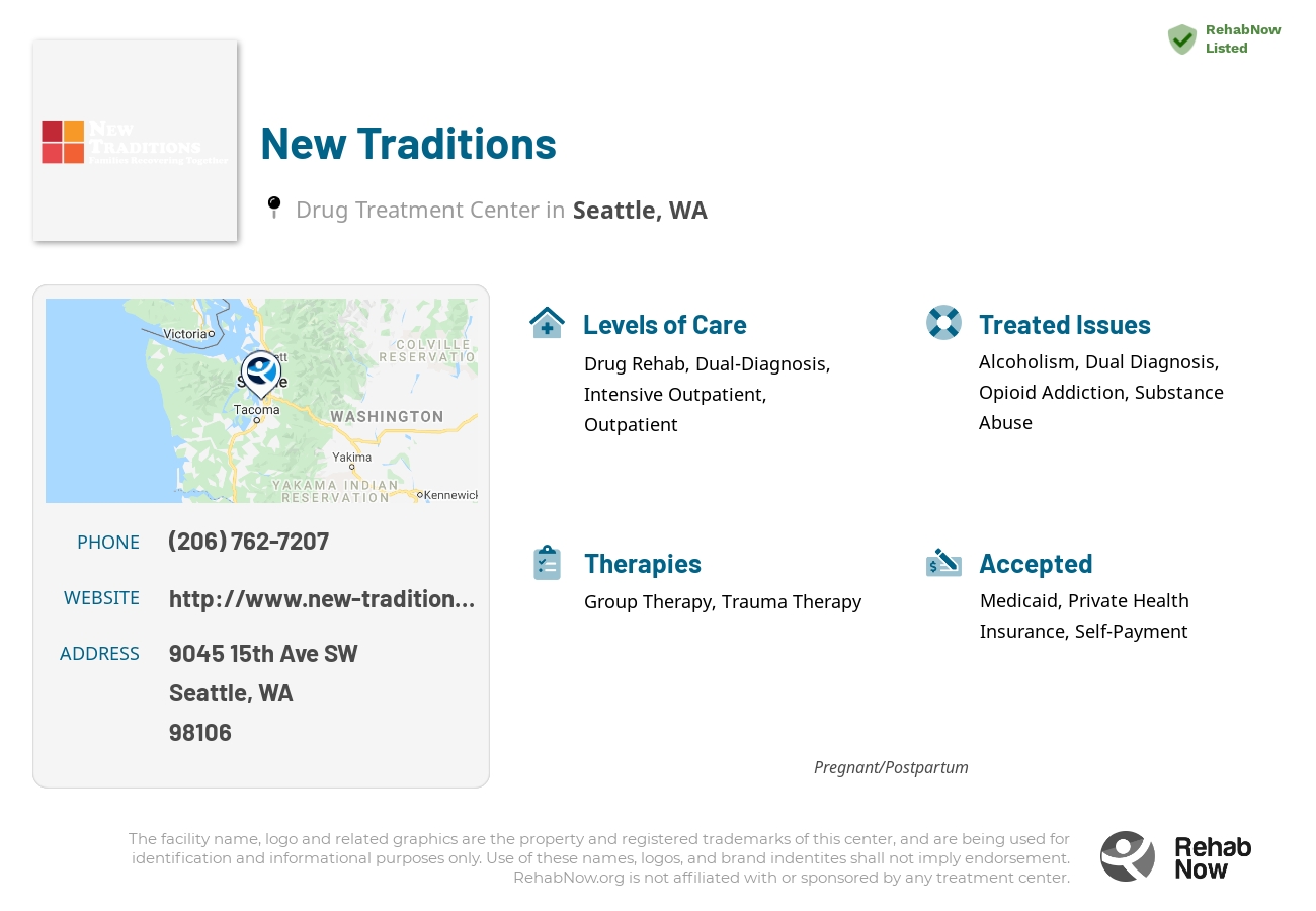 Helpful reference information for New Traditions, a drug treatment center in Washington located at: 9045 15th Ave SW, Seattle, WA 98106, including phone numbers, official website, and more. Listed briefly is an overview of Levels of Care, Therapies Offered, Issues Treated, and accepted forms of Payment Methods.