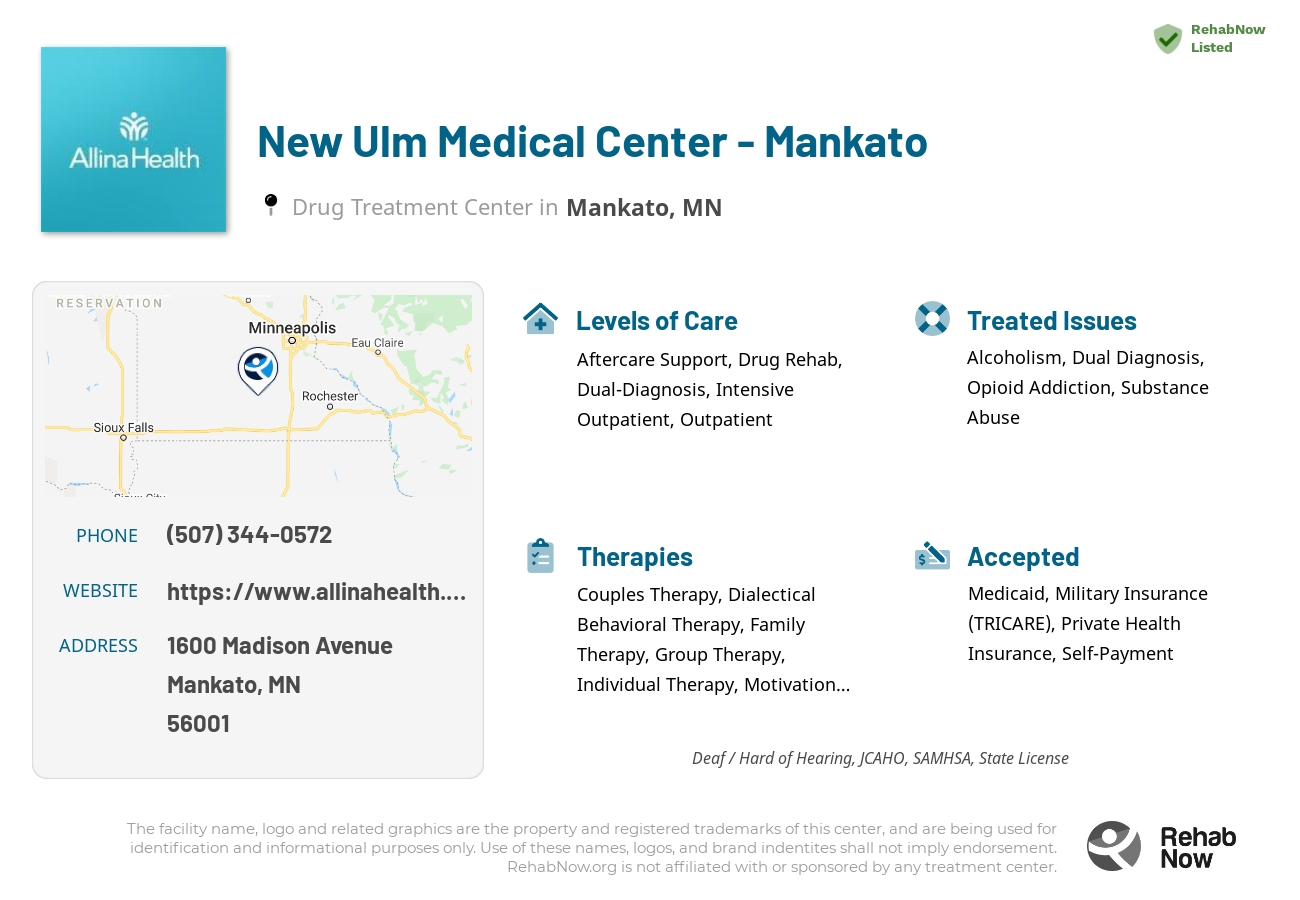 Helpful reference information for New Ulm Medical Center - Mankato, a drug treatment center in Minnesota located at: 1600 1600 Madison Avenue, Mankato, MN 56001, including phone numbers, official website, and more. Listed briefly is an overview of Levels of Care, Therapies Offered, Issues Treated, and accepted forms of Payment Methods.