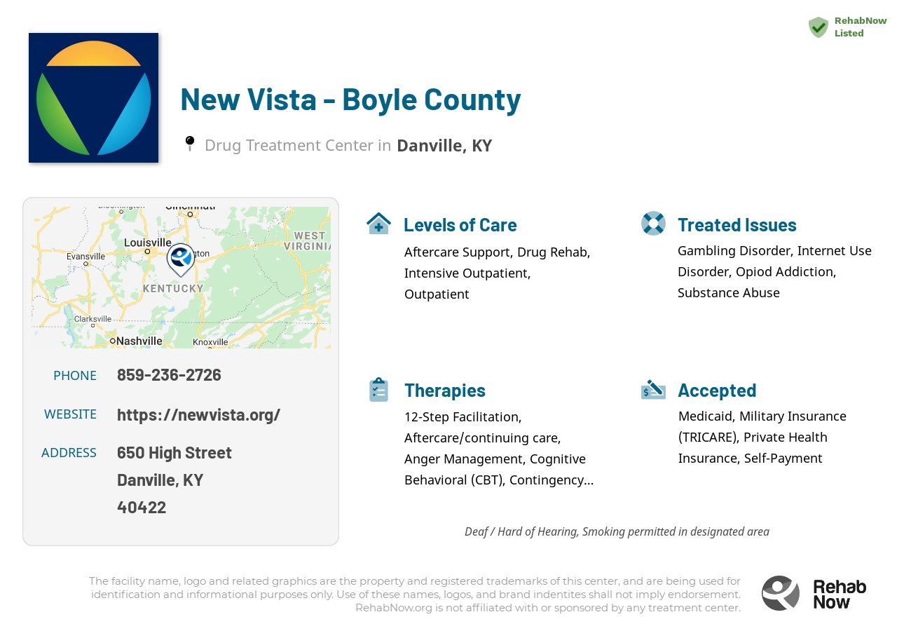 Helpful reference information for New Vista - Boyle County, a drug treatment center in Kentucky located at: 650 High Street, Danville, KY 40422, including phone numbers, official website, and more. Listed briefly is an overview of Levels of Care, Therapies Offered, Issues Treated, and accepted forms of Payment Methods.