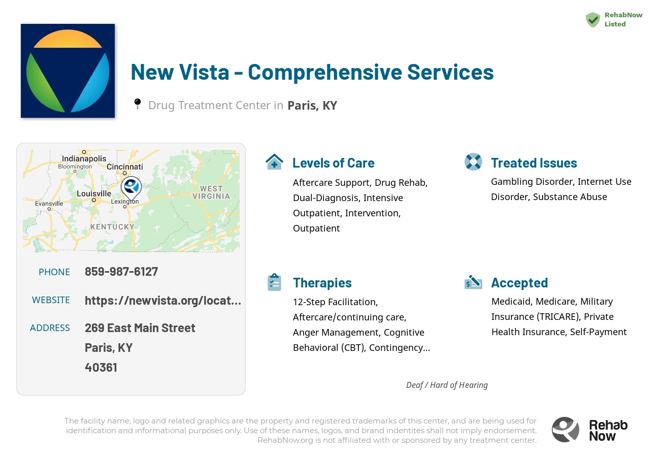 Helpful reference information for New Vista - Comprehensive Services, a drug treatment center in Kentucky located at: 269 East Main Street, Paris, KY 40361, including phone numbers, official website, and more. Listed briefly is an overview of Levels of Care, Therapies Offered, Issues Treated, and accepted forms of Payment Methods.