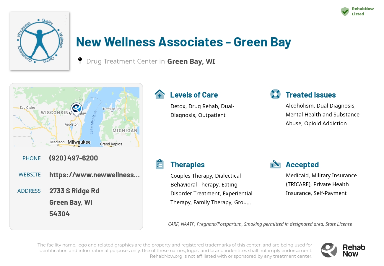 Helpful reference information for New Wellness Associates - Green Bay, a drug treatment center in Wisconsin located at: 2733 S Ridge Rd, Green Bay, WI 54304, including phone numbers, official website, and more. Listed briefly is an overview of Levels of Care, Therapies Offered, Issues Treated, and accepted forms of Payment Methods.