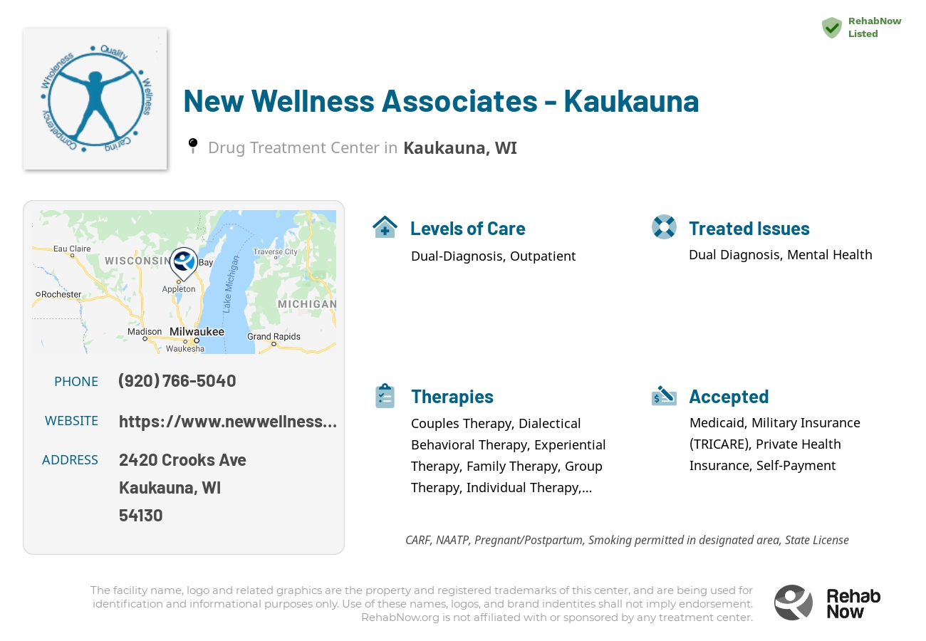 Helpful reference information for New Wellness Associates - Kaukauna, a drug treatment center in Wisconsin located at: 2420 Crooks Ave, Kaukauna, WI 54130, including phone numbers, official website, and more. Listed briefly is an overview of Levels of Care, Therapies Offered, Issues Treated, and accepted forms of Payment Methods.