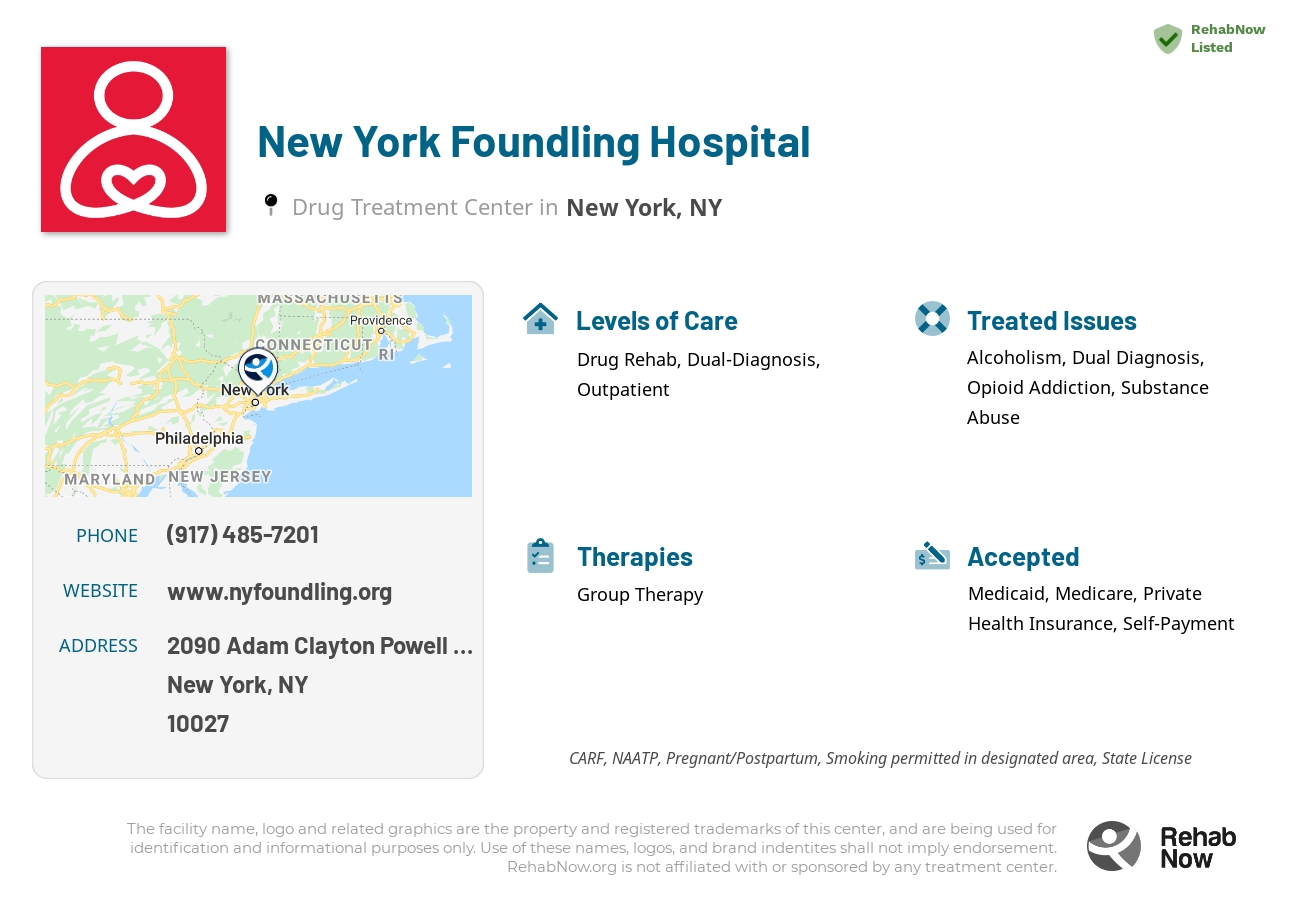 Helpful reference information for New York Foundling Hospital, a drug treatment center in New York located at: 2090 Adam Clayton Powell Jr Boulevard, New York, NY, 10027, including phone numbers, official website, and more. Listed briefly is an overview of Levels of Care, Therapies Offered, Issues Treated, and accepted forms of Payment Methods.