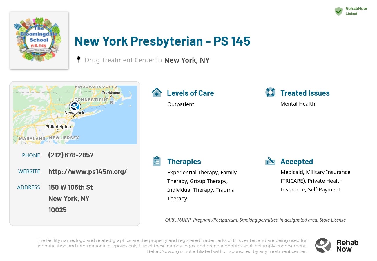 Helpful reference information for New York Presbyterian - PS 145, a drug treatment center in New York located at: 150 W 105th St, New York, NY 10025, including phone numbers, official website, and more. Listed briefly is an overview of Levels of Care, Therapies Offered, Issues Treated, and accepted forms of Payment Methods.