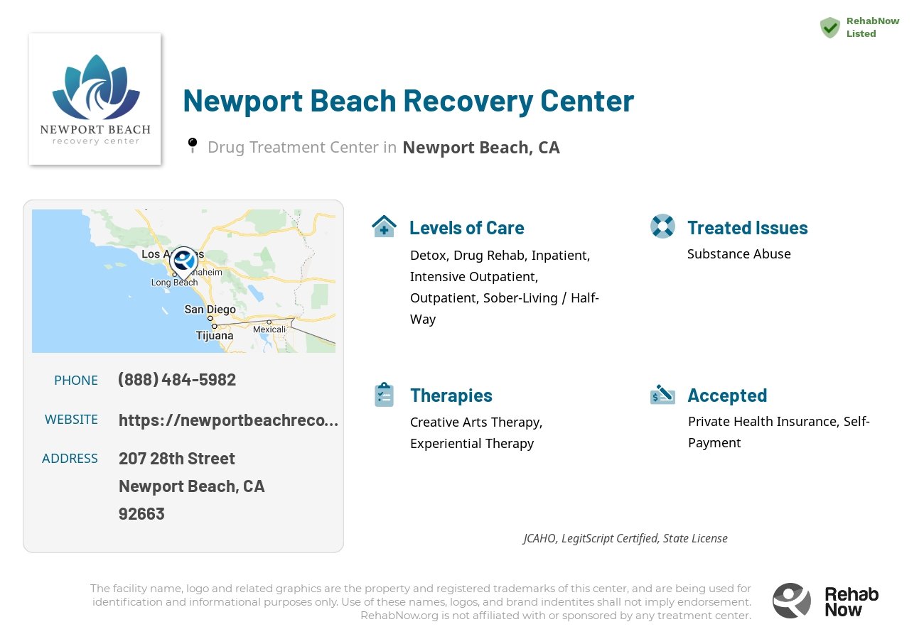 Helpful reference information for Newport Beach Recovery Center, a drug treatment center in California located at: 207 28th Street, Newport Beach, CA, 92663, including phone numbers, official website, and more. Listed briefly is an overview of Levels of Care, Therapies Offered, Issues Treated, and accepted forms of Payment Methods.