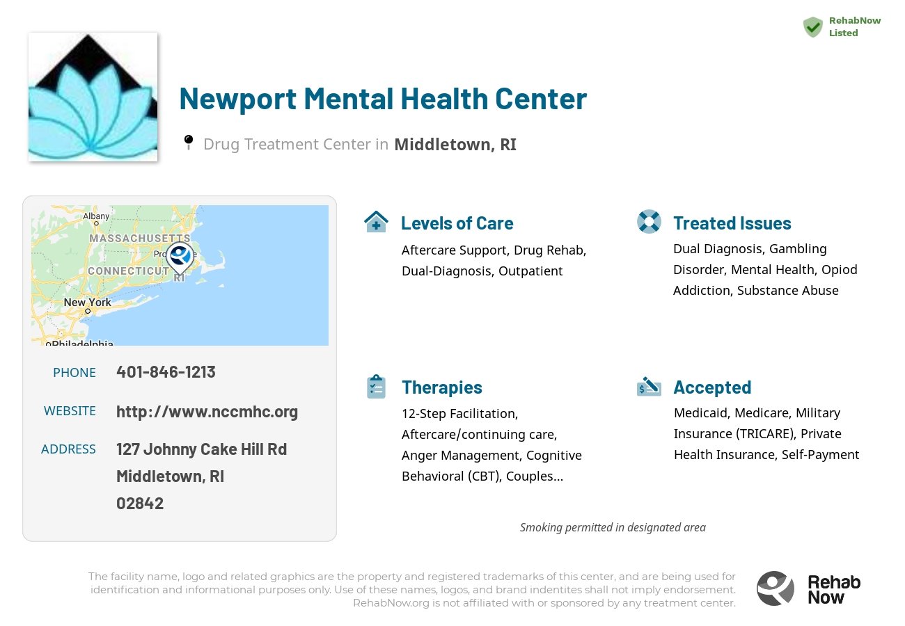 Helpful reference information for Newport Mental Health Center, a drug treatment center in Rhode Island located at: 127 Johnny Cake Hill Rd, Middletown, RI 02842, including phone numbers, official website, and more. Listed briefly is an overview of Levels of Care, Therapies Offered, Issues Treated, and accepted forms of Payment Methods.