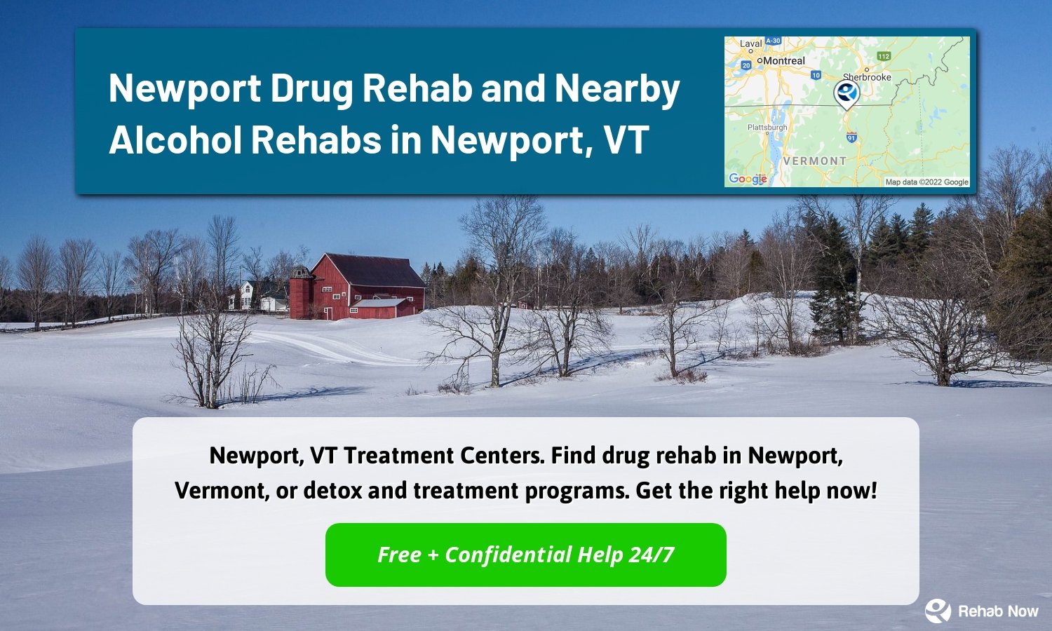 Newport, VT Treatment Centers. Find drug rehab in Newport, Vermont, or detox and treatment programs. Get the right help now!