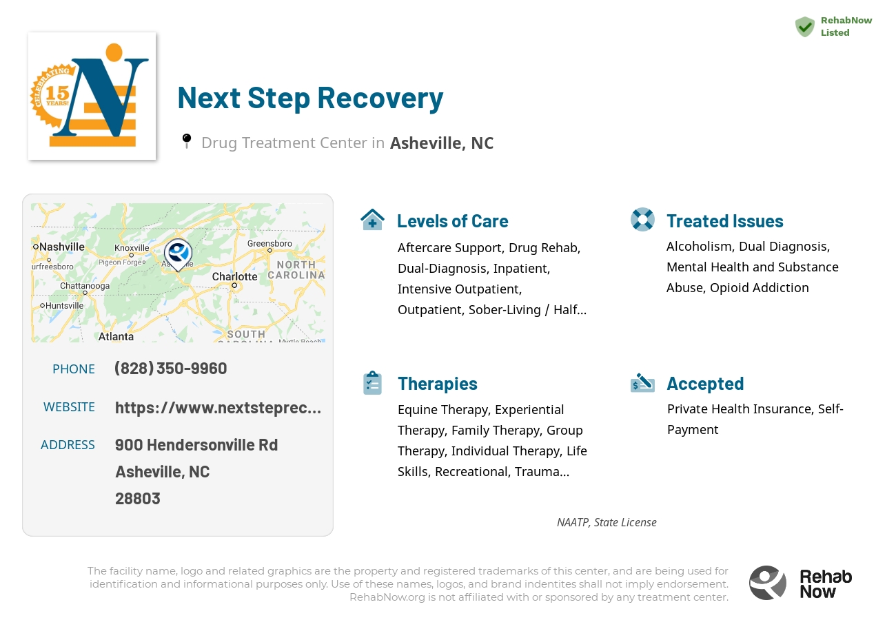 Helpful reference information for Next Step Recovery, a drug treatment center in North Carolina located at: 900 Hendersonville Rd, Asheville, NC 28803, including phone numbers, official website, and more. Listed briefly is an overview of Levels of Care, Therapies Offered, Issues Treated, and accepted forms of Payment Methods.
