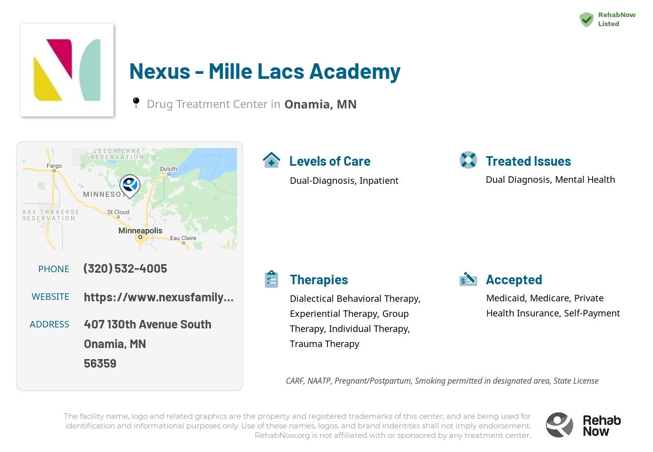 Helpful reference information for Nexus - Mille Lacs Academy, a drug treatment center in Minnesota located at: 407 130th Avenue South, Onamia, MN 56359, including phone numbers, official website, and more. Listed briefly is an overview of Levels of Care, Therapies Offered, Issues Treated, and accepted forms of Payment Methods.