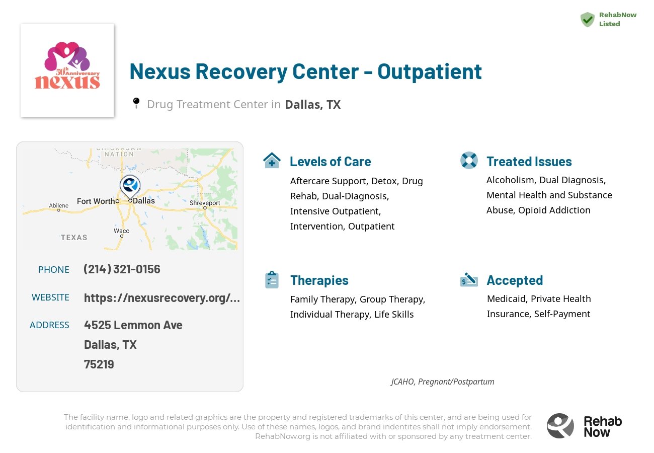 Helpful reference information for Nexus Recovery Center - Outpatient, a drug treatment center in Texas located at: 4525 Lemmon Ave, Dallas, TX 75219, including phone numbers, official website, and more. Listed briefly is an overview of Levels of Care, Therapies Offered, Issues Treated, and accepted forms of Payment Methods.