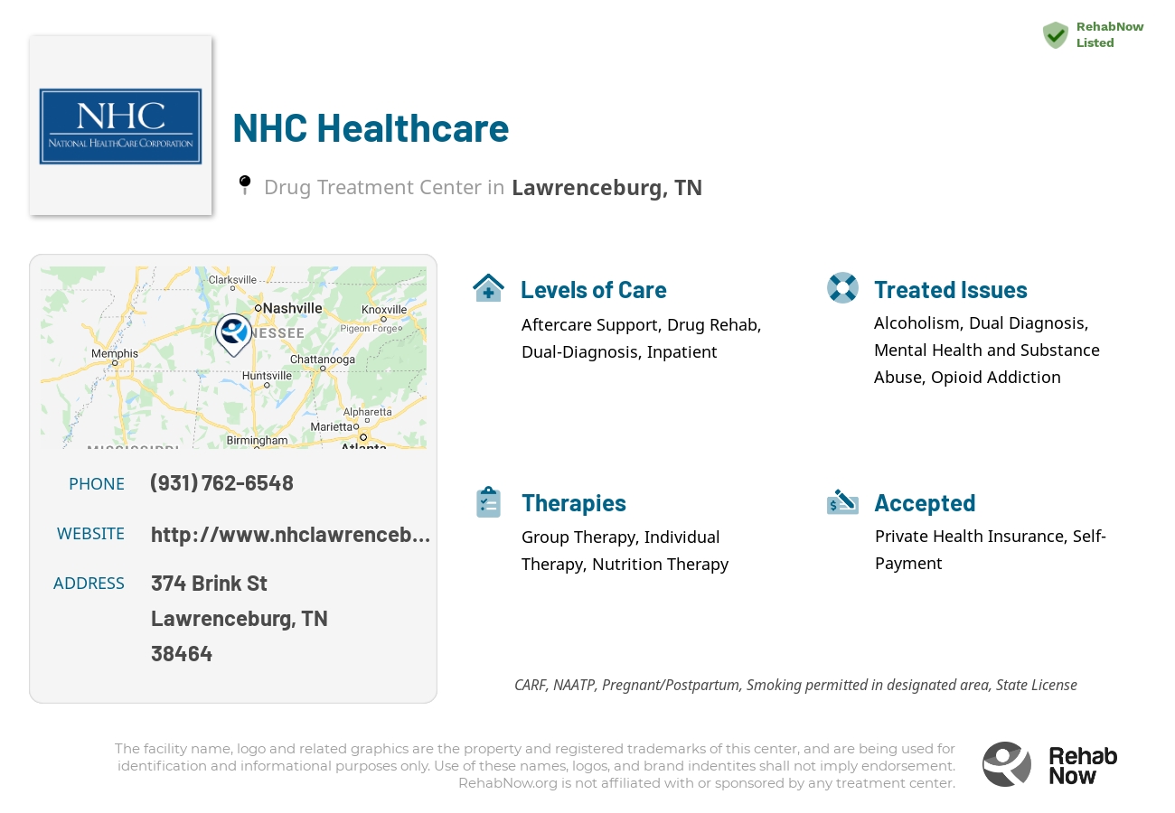 Helpful reference information for NHC Healthcare, a drug treatment center in Tennessee located at: 374 Brink St, Lawrenceburg, TN 38464, including phone numbers, official website, and more. Listed briefly is an overview of Levels of Care, Therapies Offered, Issues Treated, and accepted forms of Payment Methods.
