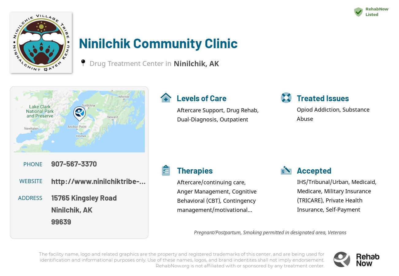 Helpful reference information for Ninilchik Community Clinic, a drug treatment center in Alaska located at: 15765 Kingsley Road, Ninilchik, AK 99639, including phone numbers, official website, and more. Listed briefly is an overview of Levels of Care, Therapies Offered, Issues Treated, and accepted forms of Payment Methods.