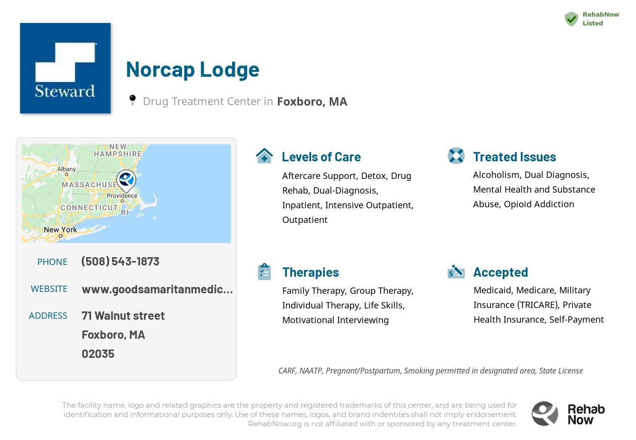 Helpful reference information for Norcap Lodge, a drug treatment center in Massachusetts located at: 71 Walnut street, Foxboro, MA, 02035, including phone numbers, official website, and more. Listed briefly is an overview of Levels of Care, Therapies Offered, Issues Treated, and accepted forms of Payment Methods.